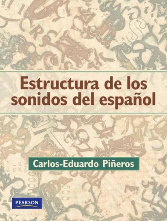 Estructura de los Sonidos del Espanol/ Structures of the Sounds of