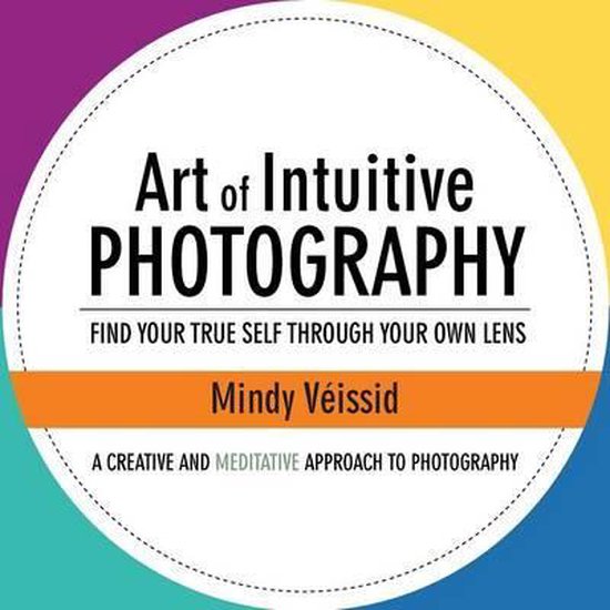 Art of Intuitive Photography - cover