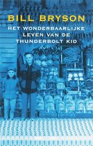 Het Wonderbaarlijke Leven Van De Thunderbolt Kid
