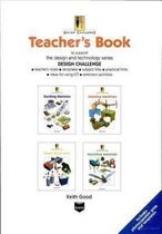 Teacher's Book To Support The Design And Technology Series Design Challenge