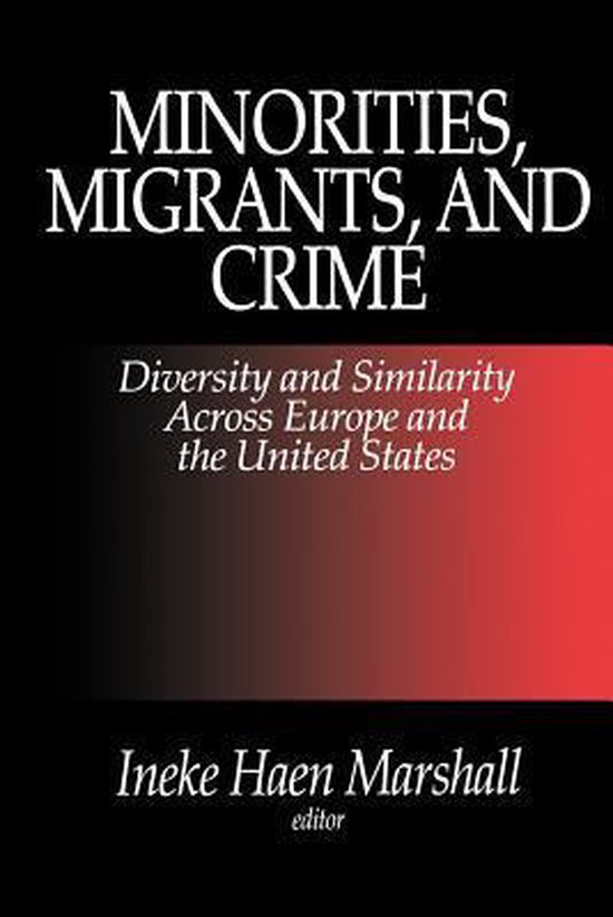 9780761903352 - Minorities, Migrants, and Crime