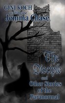Omslag The Disciple and Other Stories of the Paranormal