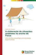 A elaboração de situações-problema no ensino de Física