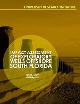 Impact Assessment of Exploratory Wells Offshore South Florida