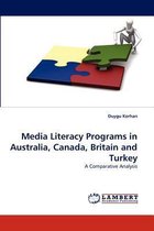 Media Literacy Programs in Australia, Canada, Britain and Turkey