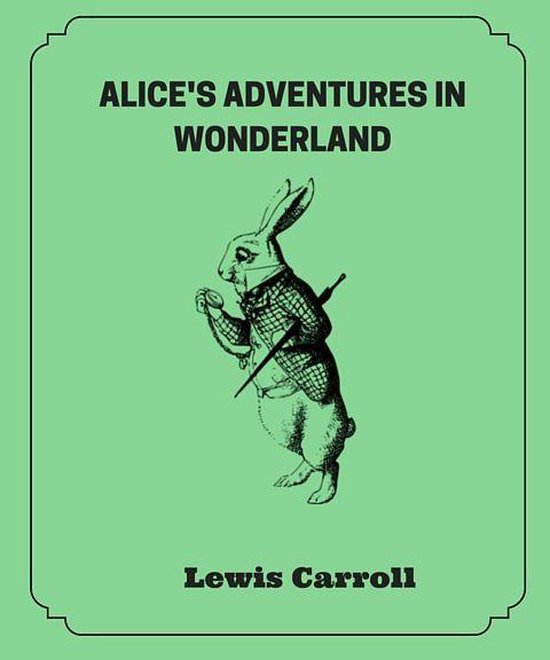 Alice’s Adventures In Wonderland - cover