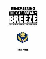 Remembering the Caribbean Breeze