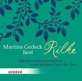 Martina Gedeck liest Rilke