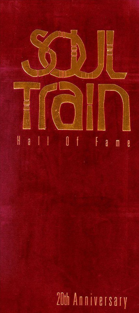 Soul Train: Hall of Fame, 20th Anniversary - various artists