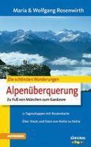 Die schönsten Wanderungen - Alpenüberquerung
