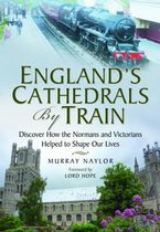 Englands Cathedrals By Train