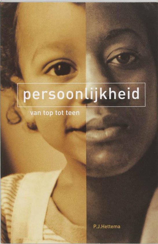 Cover van het boek 'Persoonlijkheid van top tot teen / druk 1' van P.J. Hettema