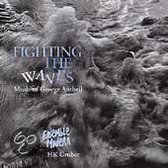 Fighting The Waves -Chamb