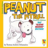 Peanut The Pitbull (GERMAN Edition)