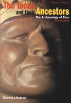 Incas And Their Ancestors