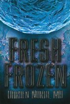 Fresh Frozen