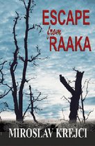Escape from Raaka