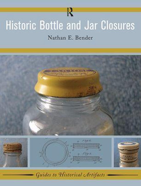 Historic Bottle and Jar Closures - cover
