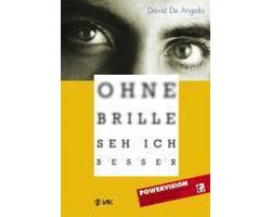 Ohne Brille seh ich besser