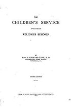 The Children's Service for Use in Religious Schools