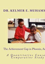 The Achievement Gap in Phoenix, Arizona