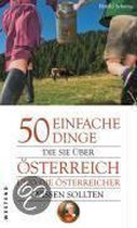 50 Einfache Dinge, Die Sie Über Österreich Und Die Österreicher Wissen Sollten