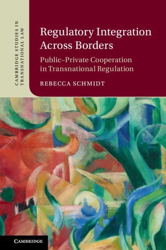 Cambridge Studies in Transnational Law - Regulatory Integrat ... - cover