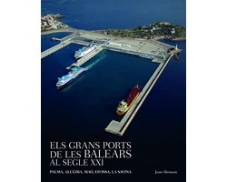 Varios - Els grans ports de les Balears al segle XXI