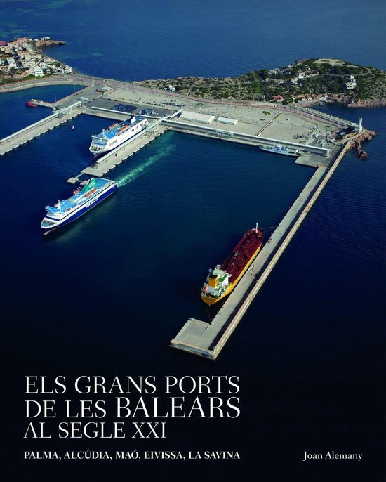 Varios - Els grans ports de les Balears al segle XXI - cover