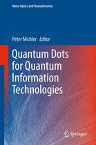 Nano-Optics and Nanophotonics - Quantum Dots for Quantum Information Technologies