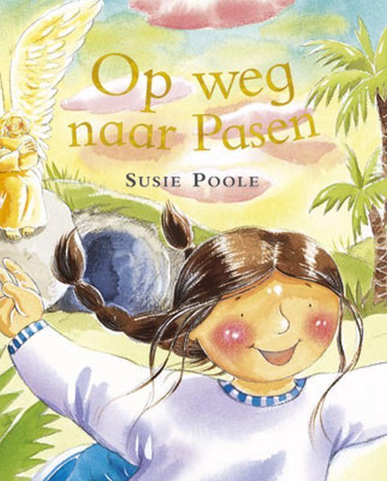 Cover van het boek 'Op weg naar Pasen' van Susie Poole