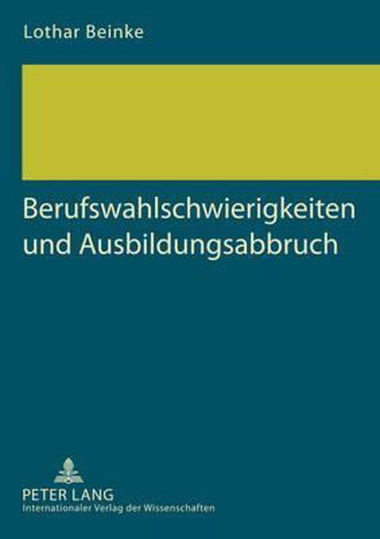 Berufswahlschwierigkeiten Und Ausbildungsabbruch - cover