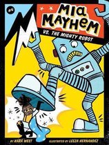 Mia Mayhem- Mia Mayhem vs. the Mighty Robot