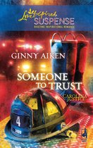 Someone to Trust (Mills & Boon Love Inspired Suspense) (Carolina Justice - Book 3)