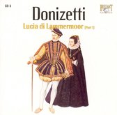 Donizetti: Lucia di Lammermoor (Part 1)