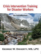 Crisis Intervention Training for Disaster Workers