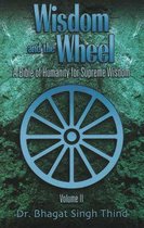 Wisdom & the Wheel, Volume 2