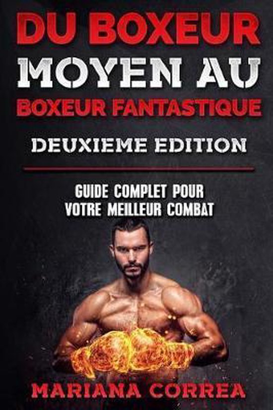 DU BOXEUR MOYEN Au BOXEUR FANTASTIQUE DEUXIEME EDITION - cover