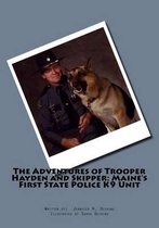 The Adventures of Trooper Hayden and Skipper