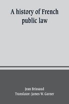 A history of French public law