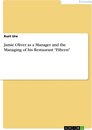 Boekomslag van 'Jamie Oliver as a Manager and the Managing of his Restaurant 'Fifteen''