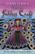 Diane Stein's Guide to Goddess Craft