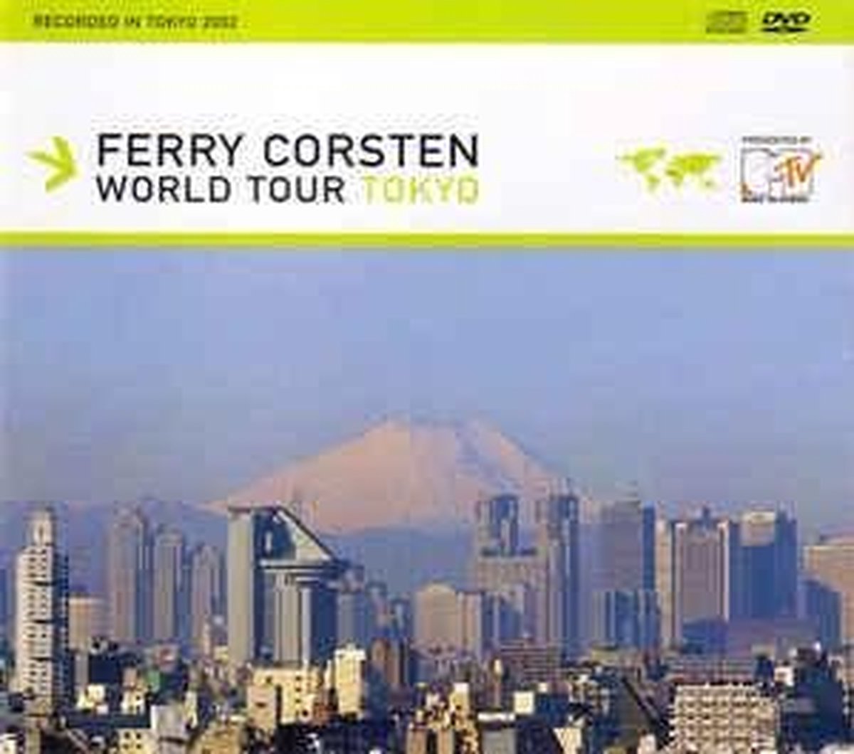 World Tour Tokyo - Ferry Corsten