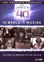 Complete Overzicht In Beeld & Muziek - De Jaren 40