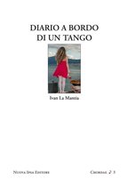 Chordae 3 - Diario a bordo di un tango