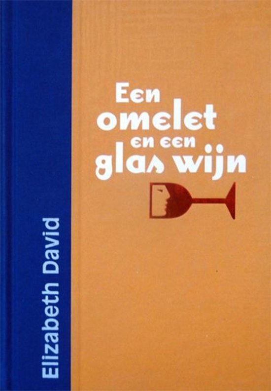 9789072653130 - Een Omelet En Een Glas Wijn