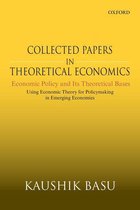 Collected Papers in Theoretical Economics - Collected Papers in Theoretical Economics (Volume V): Economic Policy and Its Theoretical Bases