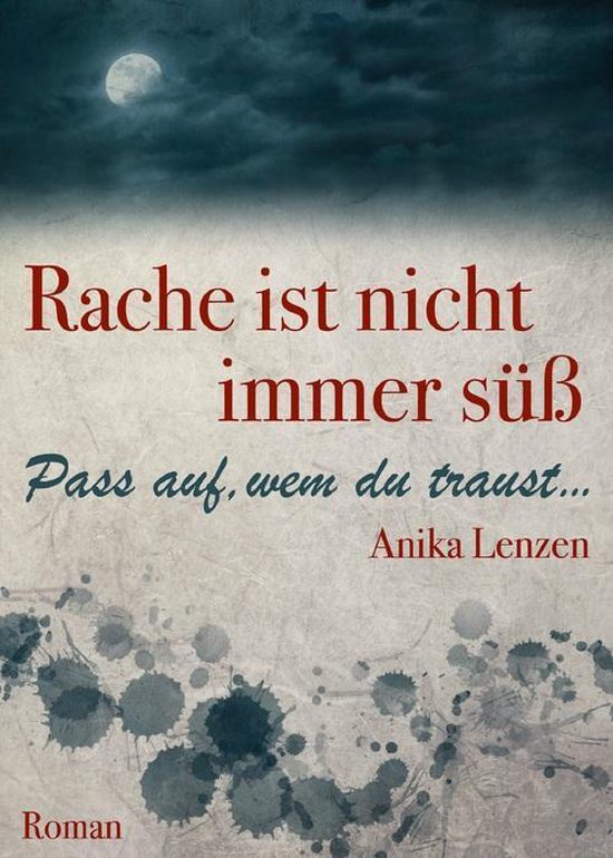 Rache ist nicht immer süß (ebook), Anika Lenzen | 9783738033496 ...