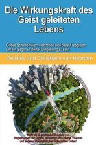 Die Wirkungskraft Des Geist Geleiteten Lebens