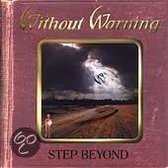 Without Warning - Step Beyond
